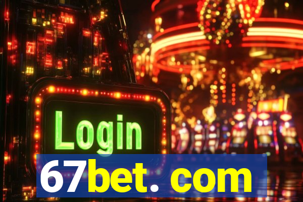 67bet. com